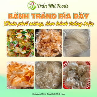   1kg  Bánh Tráng Rìa Trần Nhi Foods Làm Bánh Phơi Sương Làm Bánh Tráng Trộn Loại Dày Giá Tận Xưởng 