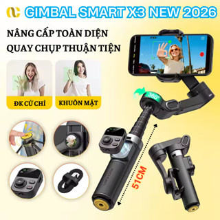  Gimbal chống rung điện thoại Smart X3 Tay cầm chống rung chụp ảnh dựng video Gymbal update 2026 