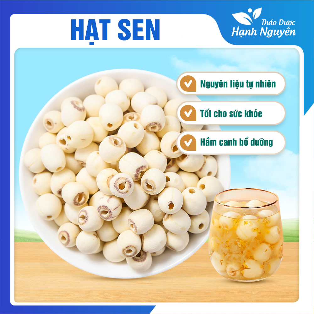 Hạt sen bở 1kg, hạt sen khô nấu chè, cháo, hầm canh bổ dưỡng, tốt cho cả người lớn và trẻ nhỏ