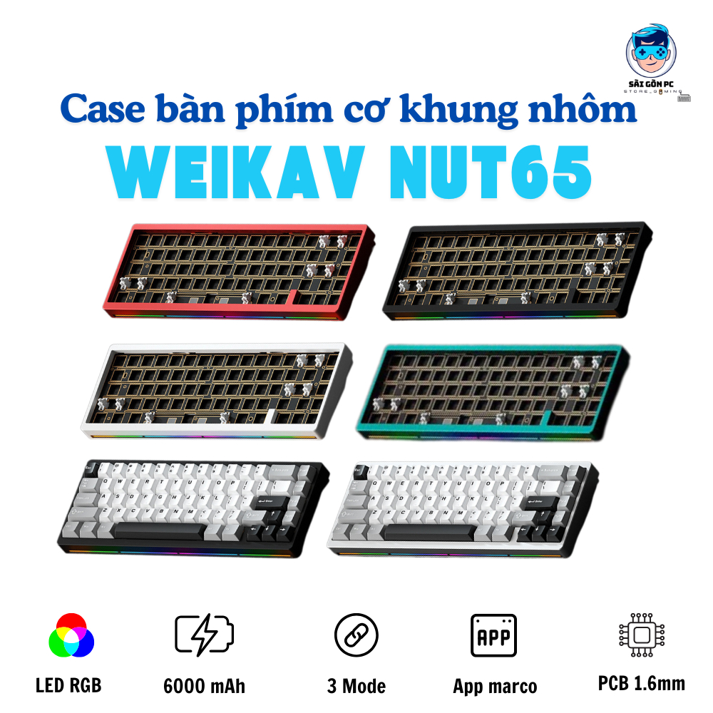 Case bàn phím cơ khung nhôm WEIKAV NUT65 - PCB 1.6mm - 3 mode - Gasket Mount - LED RGB - Có APP - Hotswap | BigBuy360 - bigbuy360.vn
