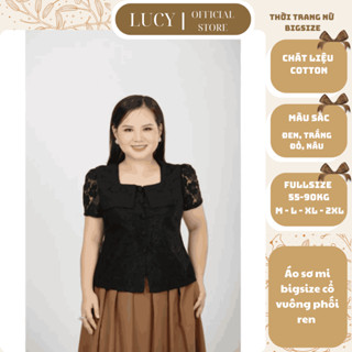  Áo sơ mi bigsize cổ vuông phối ren LUCY phù hợp đi chơi đi làm phong cách thanh lịch size từ 55-90kg 