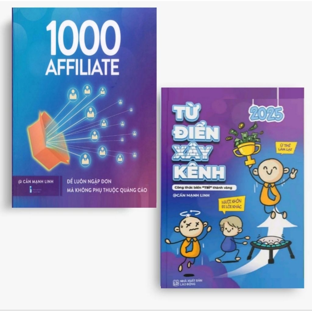 Combo 2 Cuốn Từ Điển Xây Kênh 2025 & 1000 Affiliate Cấn Mạnh Linh