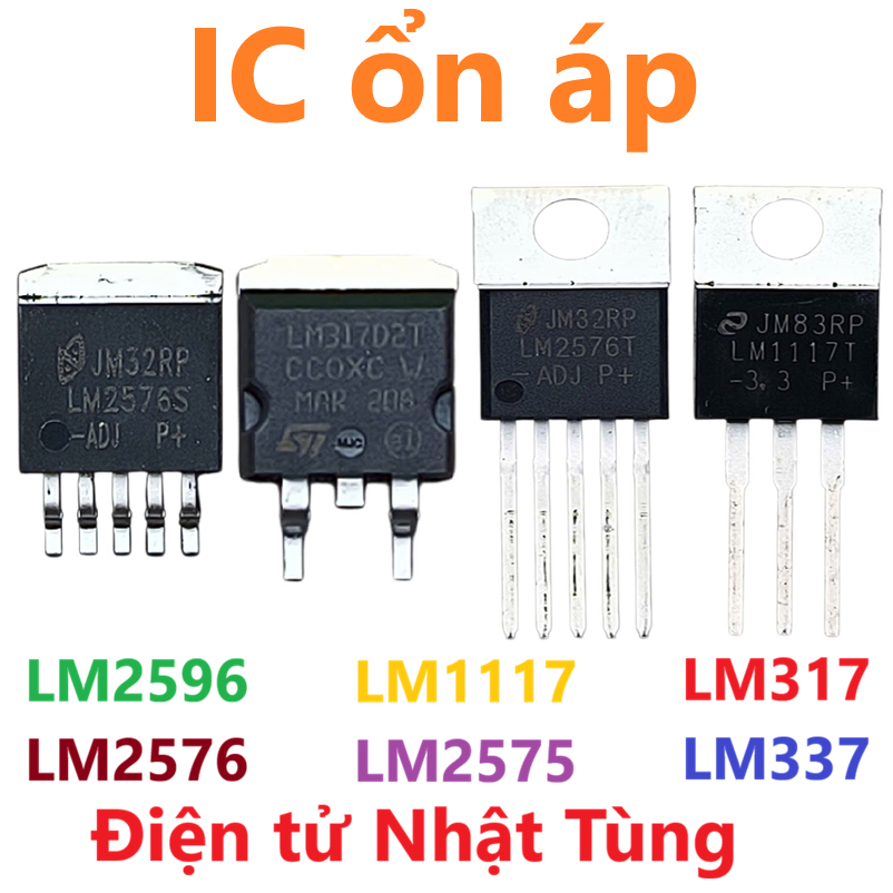 IC ổn áp LM2576 / LM2596 / LM2575 / LM317 / LM337 / LM1117 / ASM1117. các loại chân cắm và dán