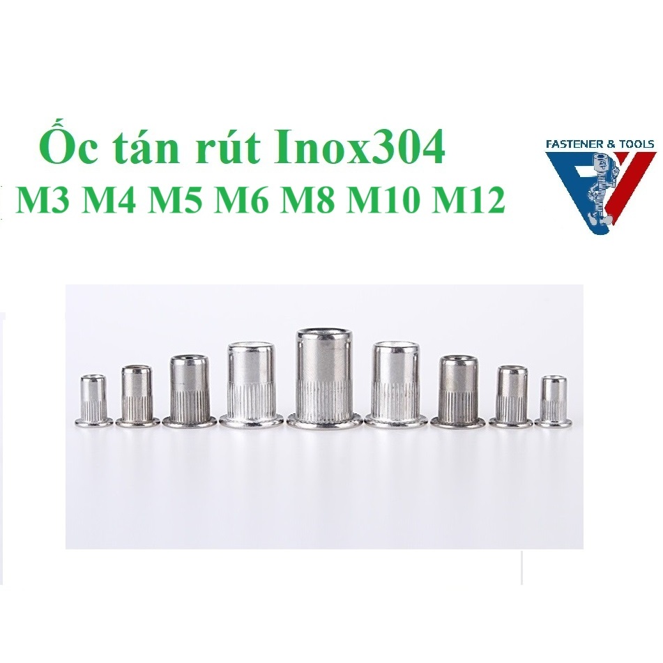 10 cái Ốc tán rút, ecu rút M3-M12 inox304