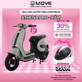 [ƯU ĐÃI LIVESTREAM] Xe Máy Điện MOVE ATHENA PRO Chính Hãng - Bảo Hành Tại Nhà - Màu Xám