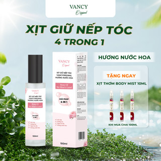  Xịt Giữ Nếp Tóc Tạo Kiểu 4in1 VANCYORIGINAL Giúp Giữ Nếp Dưỡng Tóc Ngừa Hư Tổn Hương Nước Hoa 