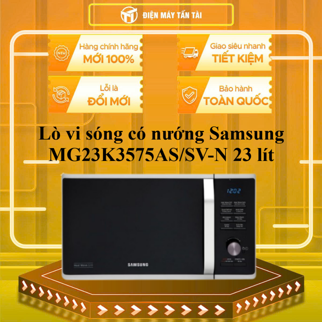 MG23K3575AS/SV-N - Lò vi sóng có nướng Samsung MG23K3575AS/SV-N 23 lít - GIAO TOÀN QUỐC