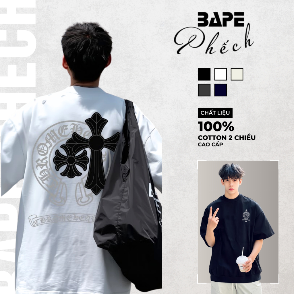 ÁO THUN FORM RỘNG NAM NỮ CHROME HEARTS CROSS LOGO, VẢI COTTON CAO CẤP CO DÃN 4 CHIỀU | BAPE PHẾCH
