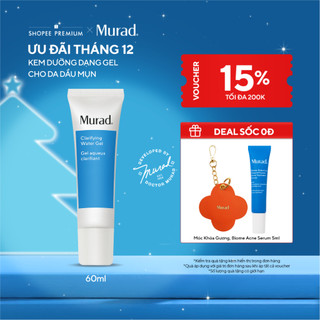  Kem dưỡng ẩm dạng gel mỏng nhẹ cho da dầu mụn Murad Clarifying Water Gel 60ml 