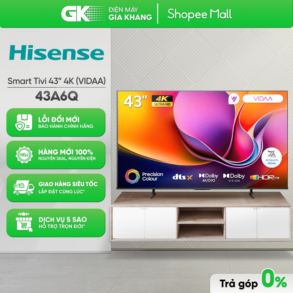 Smart Tivi Hisense 4K 43 Inch 43A6Q [Freeship HCM]