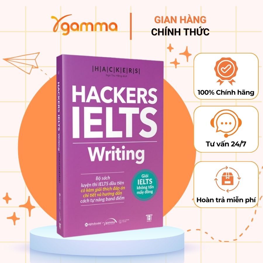 Sách - HACKERS IELTS: Writing (Tái bản mới nhất - Dòng sách ngoại ngữ GAMMA)