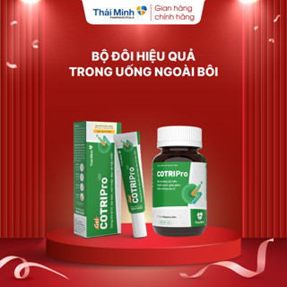   Combo Gel bôi + Viên Uống  - CotriPro Thái Minh Viên & Gel - Dùng khi bị trĩ nội trĩ ngoại táo bón- Tuýp 25gr Lọ 80v 