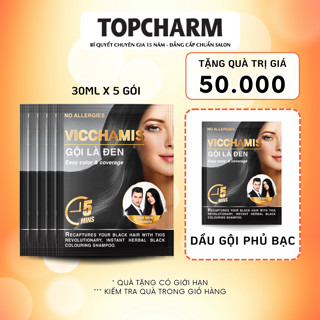 Dầu gội phủ bạc gội là đen VICCHAMIS - Dầu gội đen tóc óng mượt phủ bạc nhanh và bền màu - TOPCHARM 