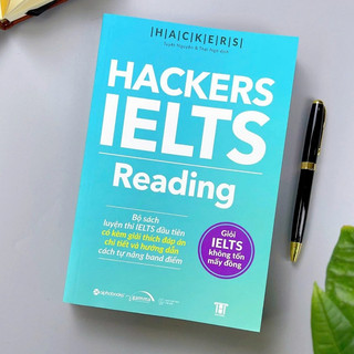 Sách Hackers IELTS Reading – Luyện Thi Reading Bài Bản, Kèm Chiến Lược Và Lời Giải Chi Tiết (Gamma)