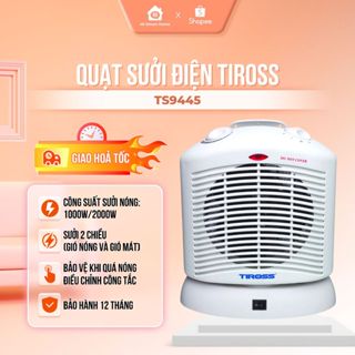 Quạt sưởi điện mini Tiross TS946 /TS9445 Công suất 2000W, Làm ấm cực nhanh, Nhỏ gọn, Đa chế độ hoạt động