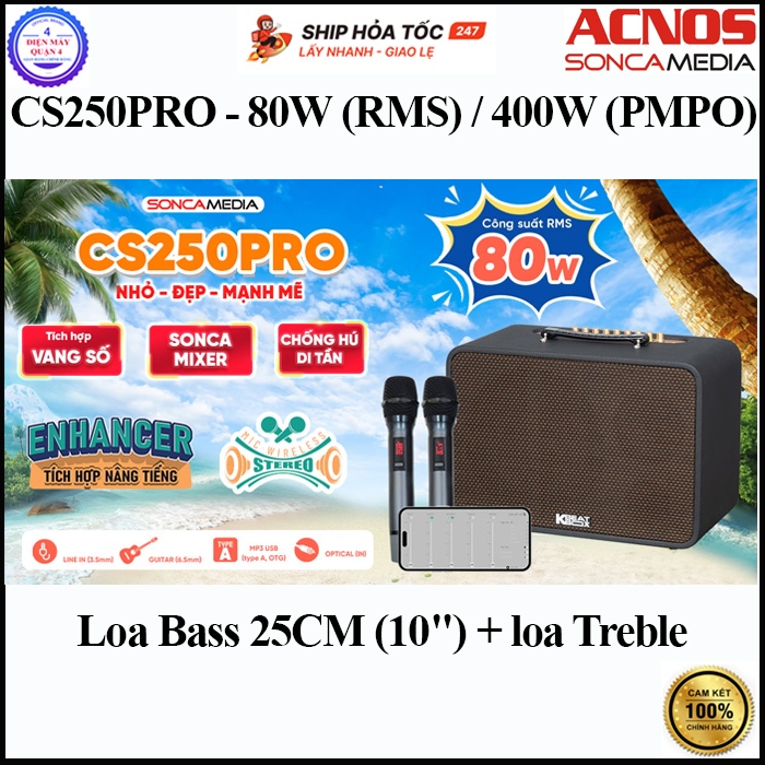 ACNOS CS250PRO -- Loa Karaoke SONCAMEDIA CS250PRO - Hàng chính hãng