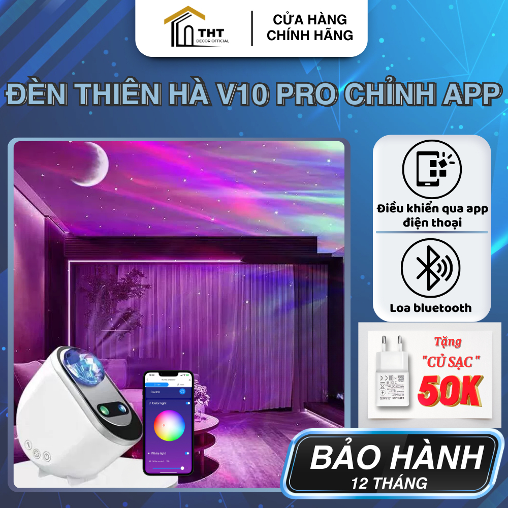 Đèn Thiên Hà V10 Pro Chỉnh App THT DECOR Mẫu Mới 2025 Đèn V10 Pro Chiếu Sóng Nước Trăng Sao Nháy The