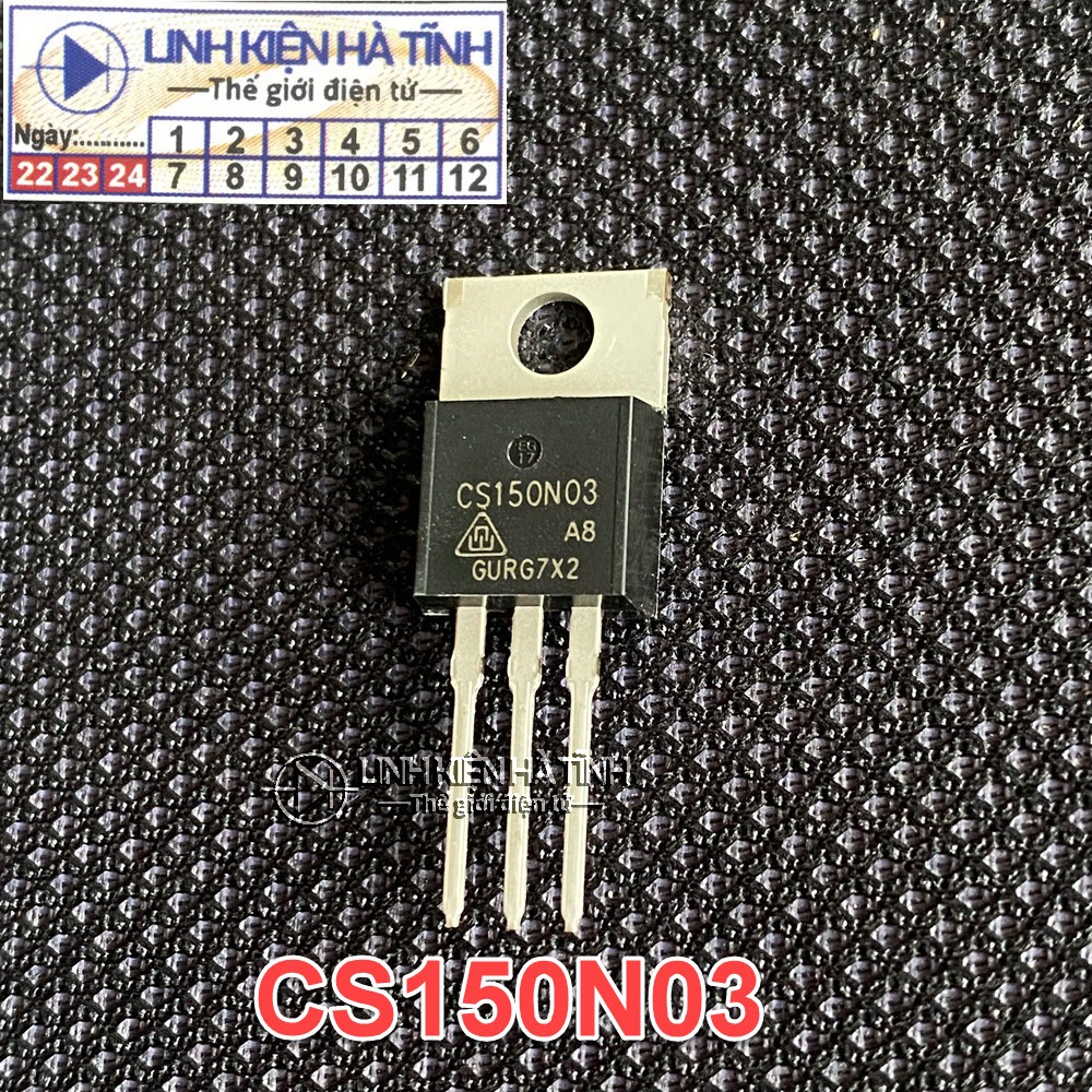 Túi 4 con CS150N03 A8 150N03 Mosfet kênh N 150A 30V TO220 -AI14
