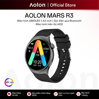  Aolon Mars R3 Đồng hồ thông minh 1.43 inch Màn hình AMOLED IP68 chống nước pin 300mAh  smart watch 