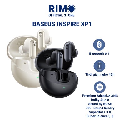 Tai nghe True Wireless Baseus Inspire XP1, Dolby Audio, Sound by BOSE, Adaptive ANC, Bluetooth 6.1