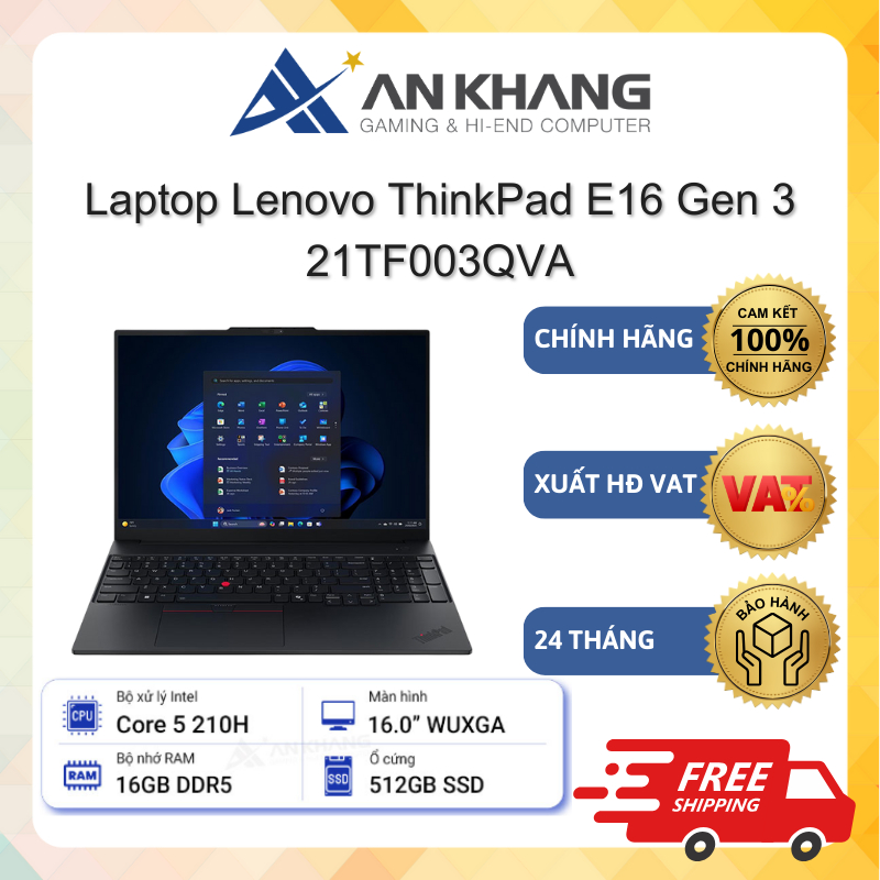 Laptop Lenovo ThinkPad E16 Gen 3 21TF003QVA (Core 5-210H/ 16GD5/ 512GSSD/ 16.0WUXGA) Chính hãng Bảo 