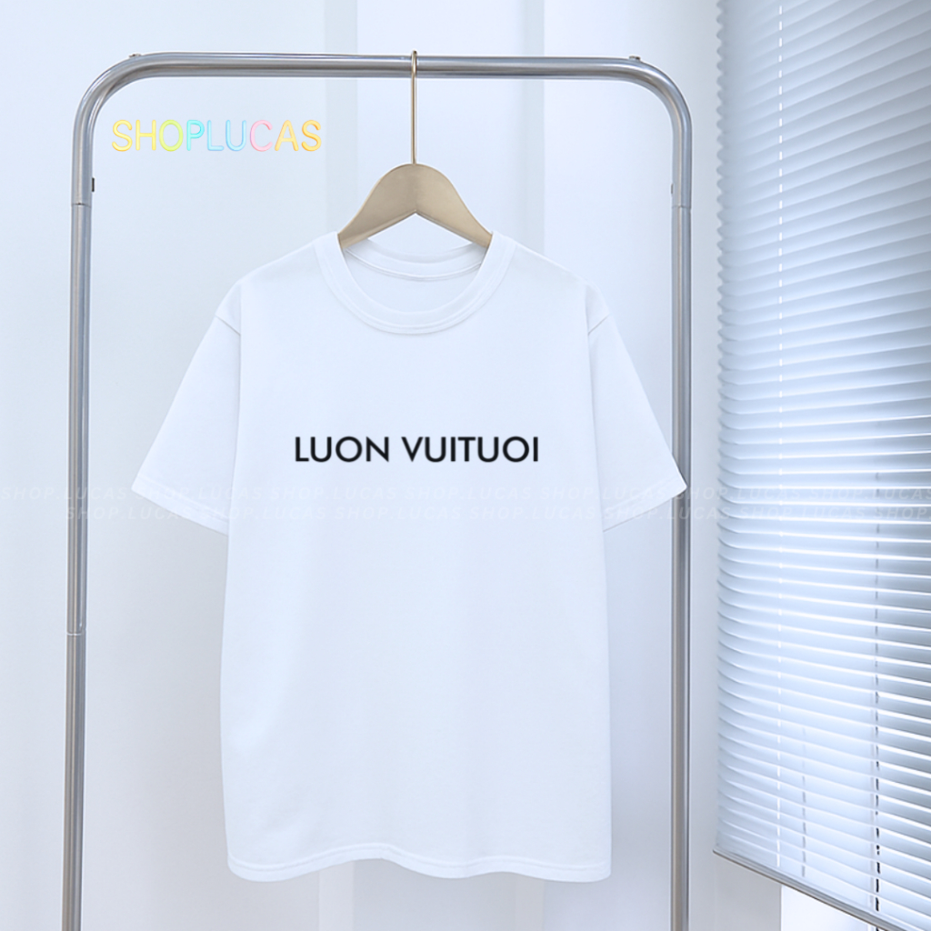 Áo Thun In Chữ LUON VUITUOI Luôn Vui Tươi Nam Nữ Unisex Hài Hước Cổ Tròn Chất Cotton Shoplucas Lagomie | BigBuy360 - bigbuy360.vn