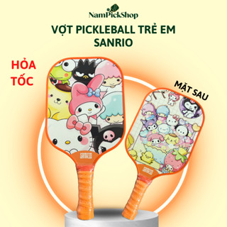   HỎA TỐC  Vợt Pickleball Trẻ Em  tặng bóng quấn vợt  SANRIO 13mm In 2 Mặt Mặt vợt sợi thủy tinh - Lõi tổ ong bền bỉ 