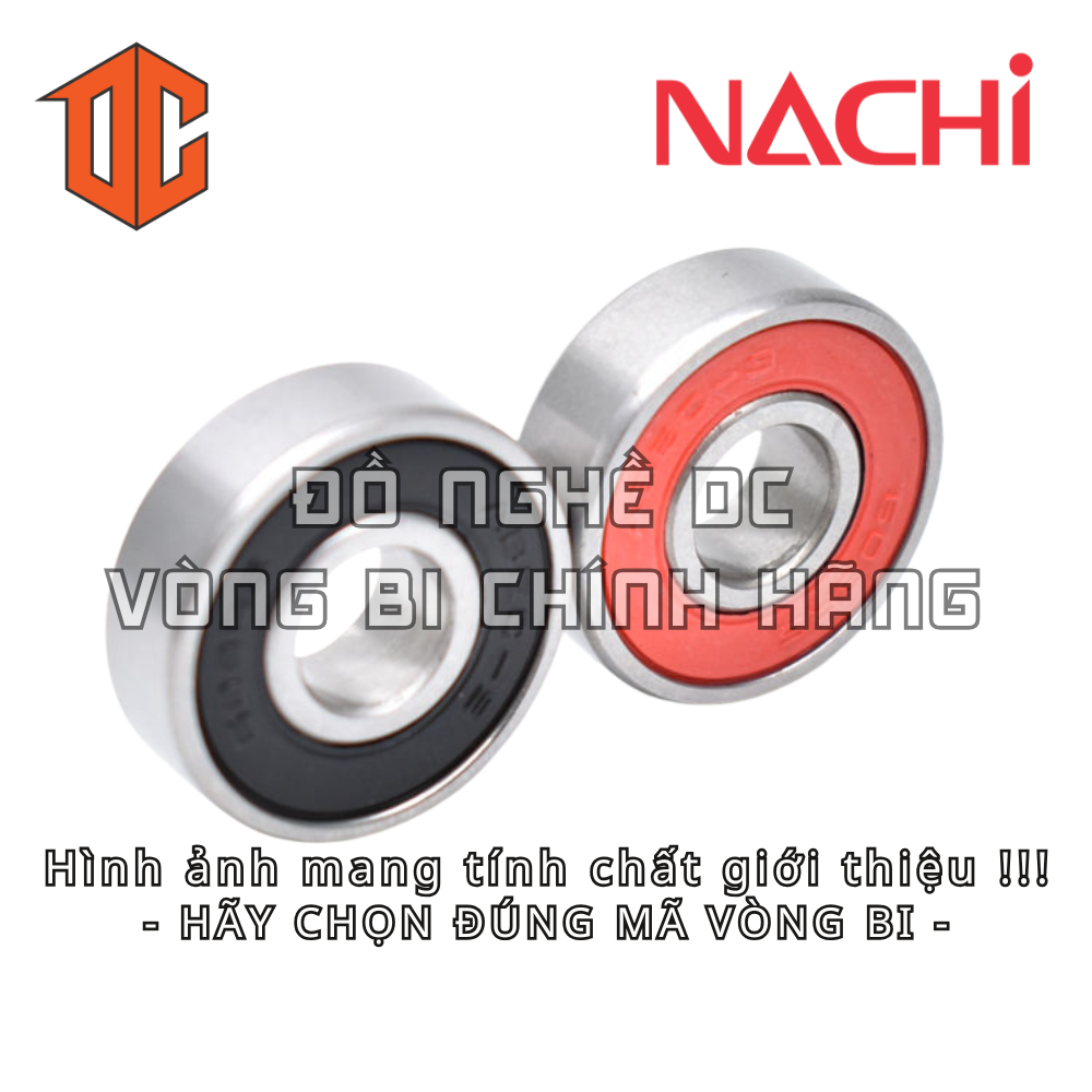 Vòng bi NACHI 6208 6302 6003 6001 6307 6000 6005 6204 6306 6206 6010 6200 6301 6300 6009 6209 6210 6