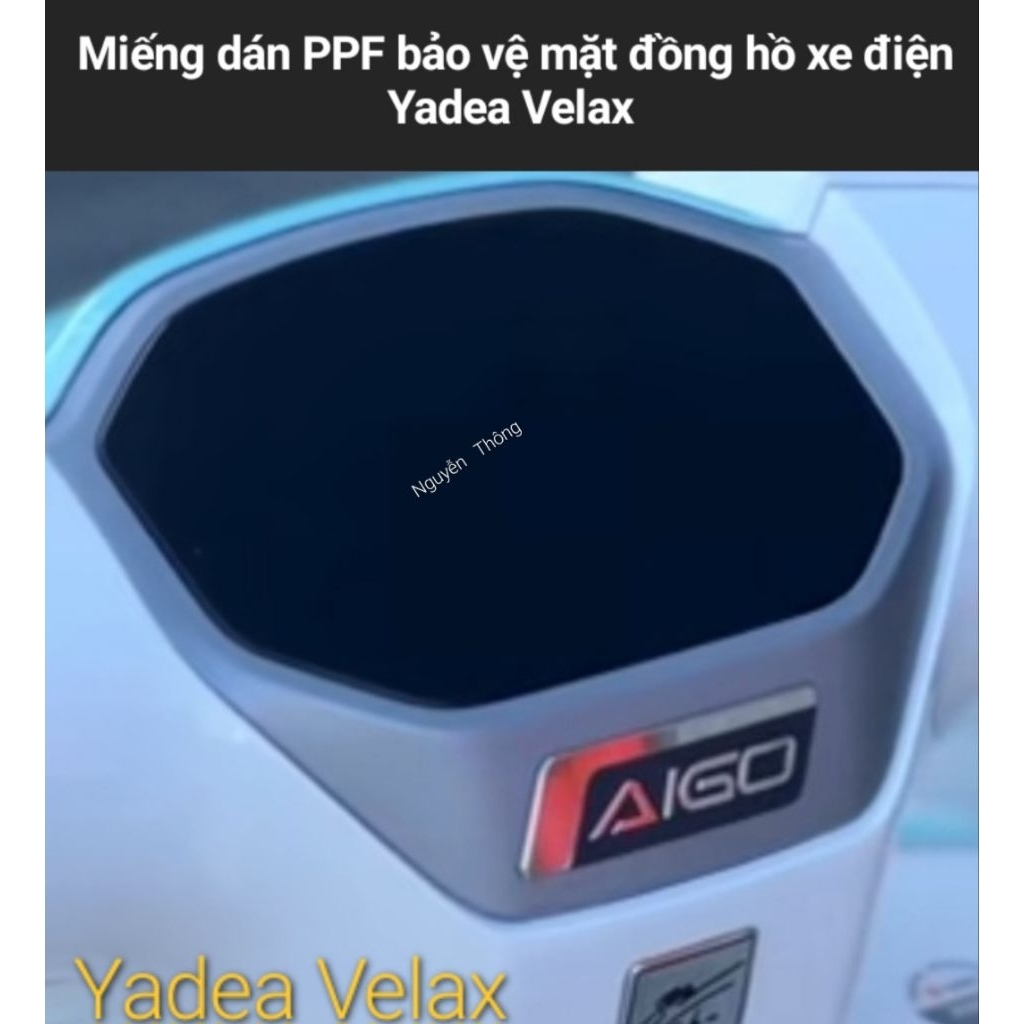 Miếng dán PPF Velax, miếng dán PPF màn hình xe điện Yadea Velax.