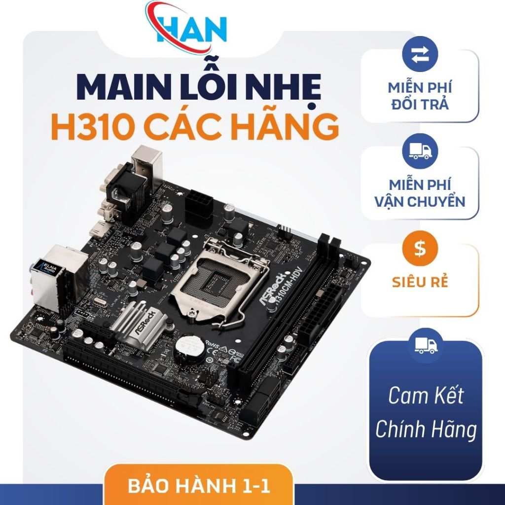 Main H310 Các Hãng Lỗi Nhẹ