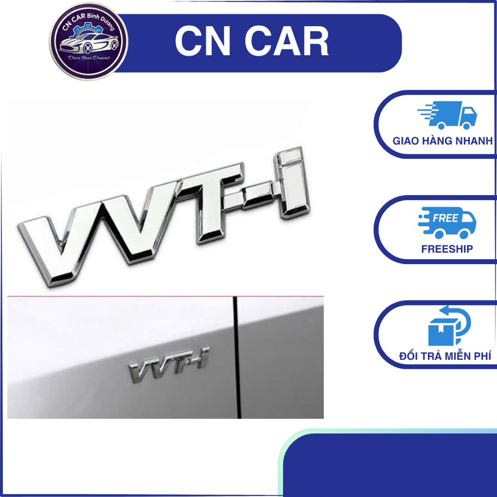 logo chữ VVTI bằng kim loại dành cho xe toyota VIOS CAMRY INNOVA COROLLA ALTIS YARIS DÁN THÂN XE