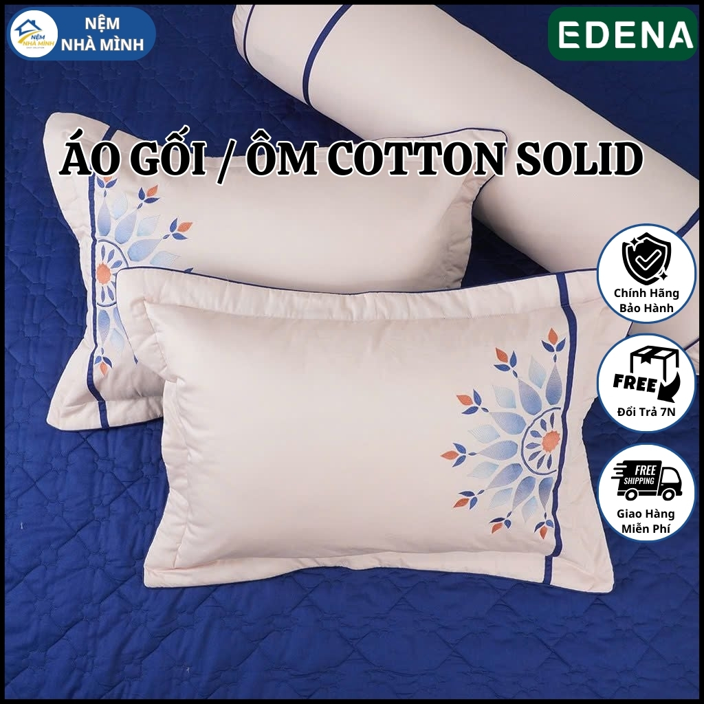 Vỏ gối nằm & gối ôm Cotton Solid Edena - Chính hãng - cao cấp in Maybedding