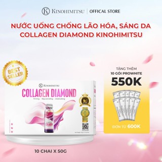  Nước Uống Collagen Diamond Kinohimitsu chống lão hóa sáng da  50ml x 10 chai   DATE T12 26  