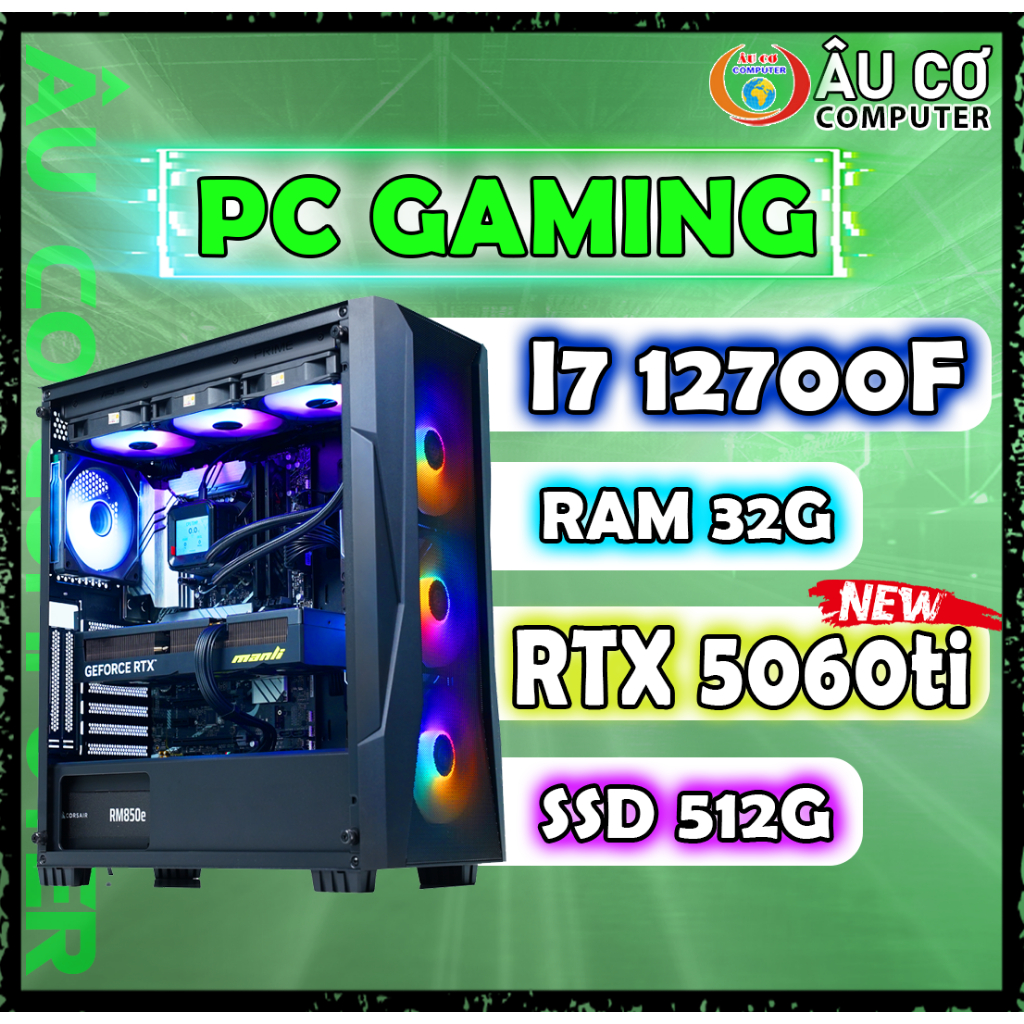 [FULL NEW] PC Gaming i7 12700f Ram 32G SSD 512G RTX 5060ti Case Gaming, Cây Gaming chơi game Giá rẻ