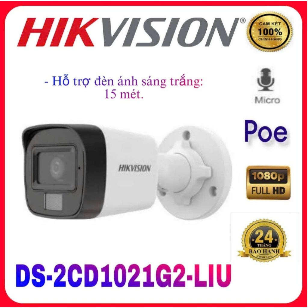 Camera IP POE HIKVISION DS-2CD1021G2-LIU 2MP - Có âm thanh - Có màu ban đêm. Chính Hãng BH 24 Tháng
