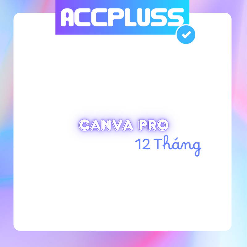 Canva Pro 12 Tháng
