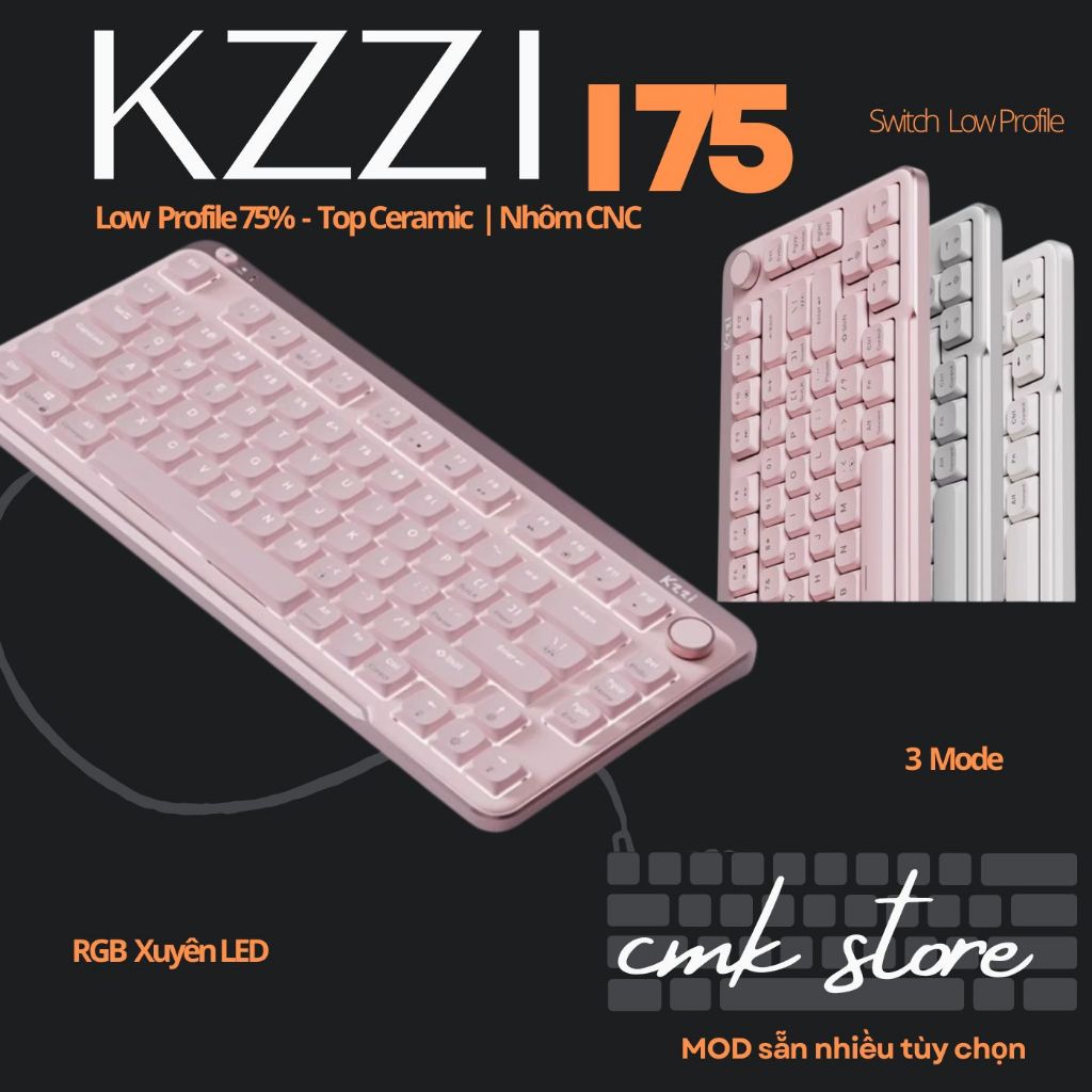 Bàn Phím Cơ Low Profile 75% - Kzzi i75 - Núm Xoay - 3 Mode - LED RGB - Top Ceramic | Nhôm CNC