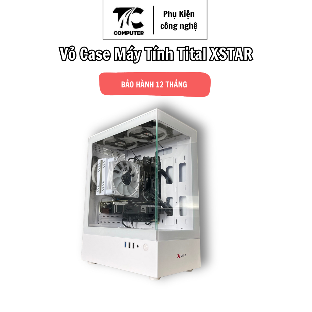 Vỏ Case Máy Tính Tital XSTAR 2 Mặt Kính Cường Lực, Vỏ Máy Tính Chính Hãng Bảo Hành 12 Tháng