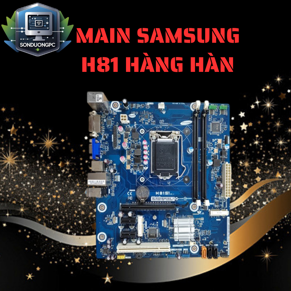 Main Samsung H81 Hàng Hàn Đẹp
