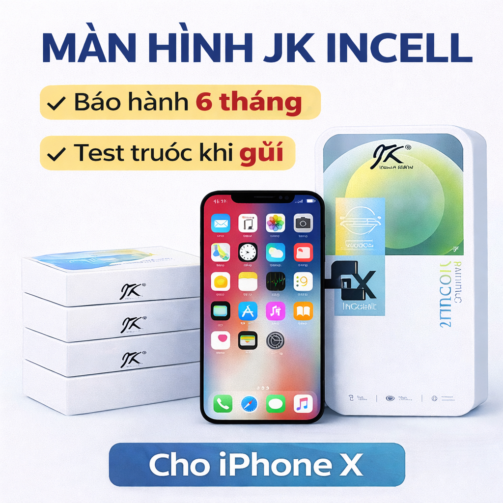 Màn hình JK Incell LCD cho iPhone X, XS, XR, XSMax và linh kiện LCD | Cảm ứng mượt | Bảo hành dài hạ