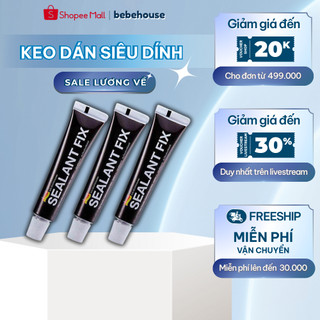  Keo Sealant Fix Dán Mọi Bề Mặt Đa Năng Dán Tất Cả Vật Liệu Bằng Gỗ Thủy Tinh HT043  BEBEHOUSE 