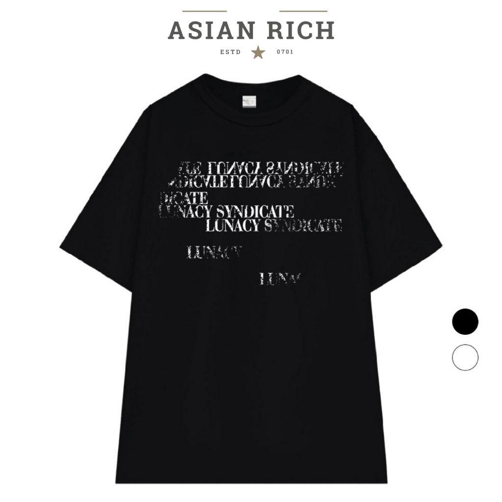 Áo Thun Asian Rich Premium Tee Lunacy Syndicate Typography Crack Effect