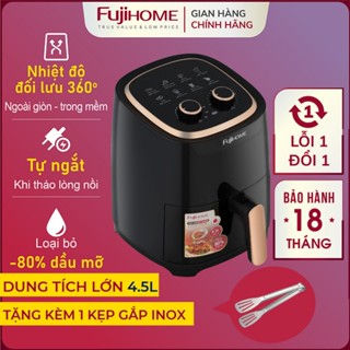 Nồi chiên không dầu  4.5 lít - 12 lít FUJIHOME, kèm kẹp gắp thức ăn, lò nướng ko dầu cơ điện tử