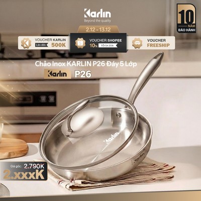 Chảo Karlin P26, Inox 316 Chống Dính, Đáy 5 Lớp, size 26cm Lòng Sâu, Không Kén Bếp Từ