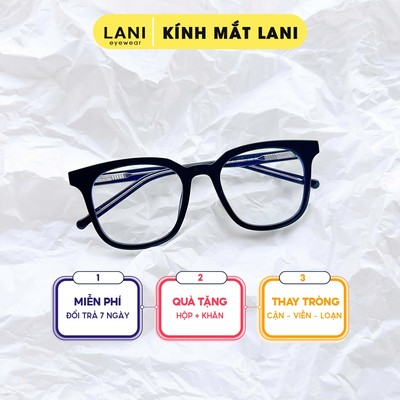 Gọng kính cận nam nữ LANI dáng vuông to 9145 - Lắp mắt cận có độ theo yêu cầu