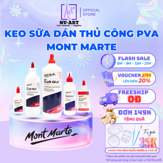 Keo Sữa PVA Mont Marte | Dán Thủ Công Mỹ Thuật, Khô Trong Suốt, An Toàn