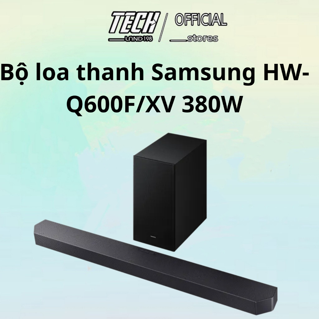 Bộ loa thanh Samsung HW-Q600F/XV 380W 3.1.2 - hàng lướt