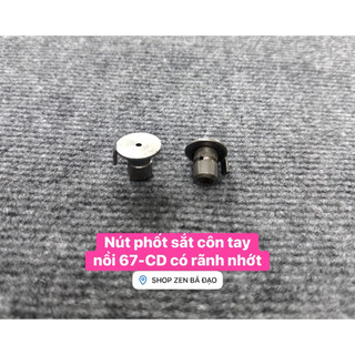 Nút phốt sắt côn tay nồi 67 - CD (1 cái)
