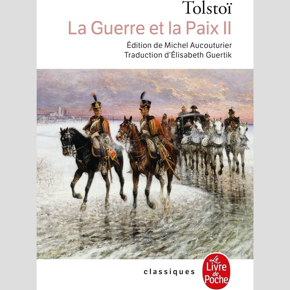 Sách tiếng Pháp - La Guerre Et La Paix (La Guerre Et La Paix, Tome 2)