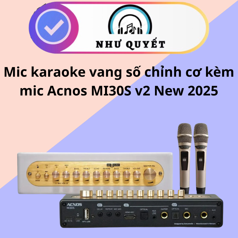 Mic karaoke vang số chỉnh cơ kèm mic Acnos MI30S v2 New 2024 FM và Livestream - Hàng chính hãng